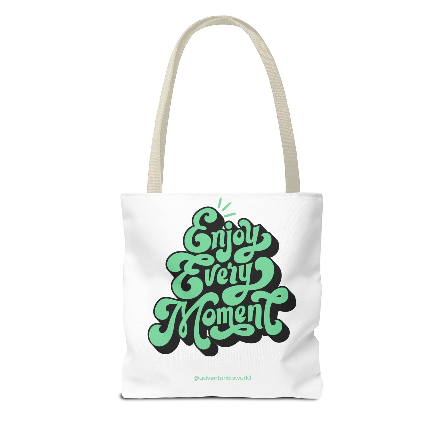 Enjoy Every Moment Tote Bag