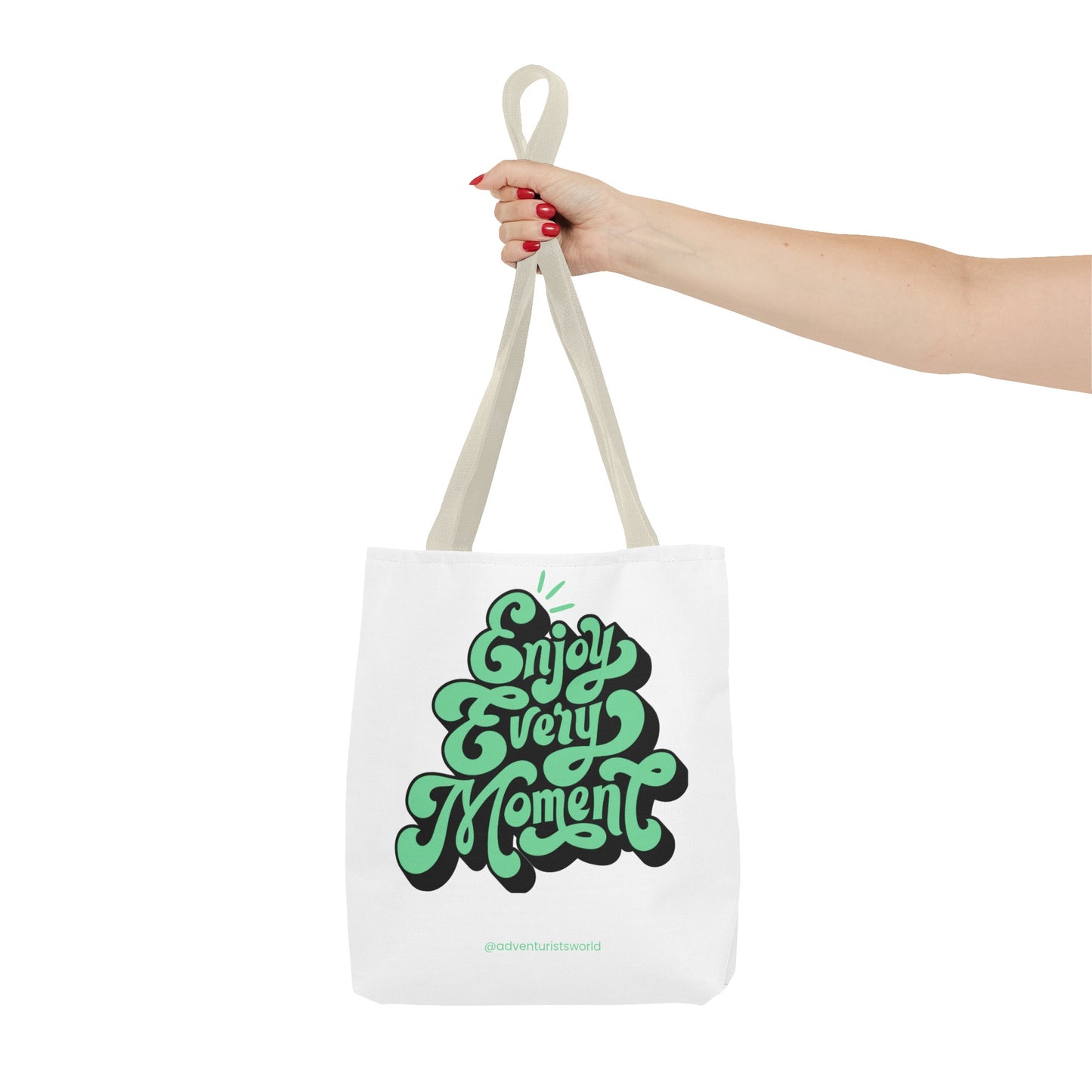 Enjoy Every Moment Tote Bag