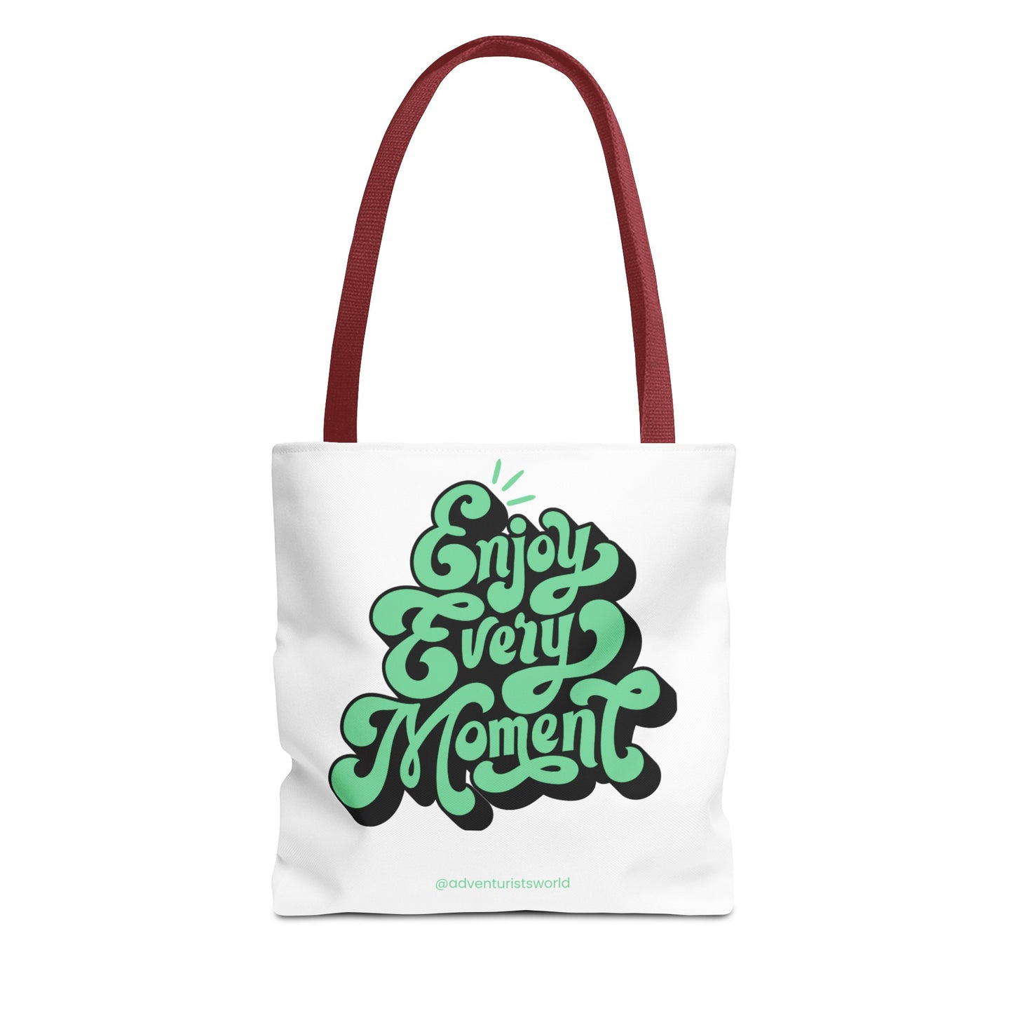 Enjoy Every Moment Tote Bag